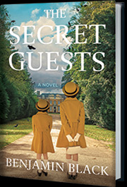 The Secret Guests by Benjamin Black